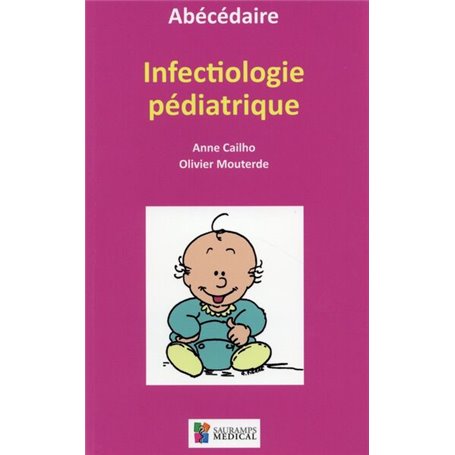 ABECEDAIRE - INFECTIOLOGIE PEDIATRIQUE