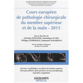 COURS EUROPEEN DE PATHOLOGIE CHIRURGICALE DU MEMBRE SUPERIEUR ET DE LA MAIN - 20