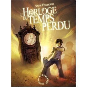 L'HORLOGE DU TEMPS PERDU