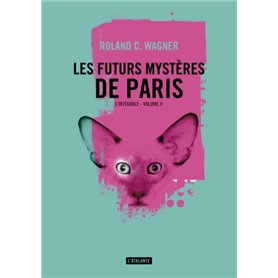 LES FUTURS MYSTERES DE PARIS TOME 2