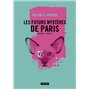 LES FUTURS MYSTERES DE PARIS TOME 2