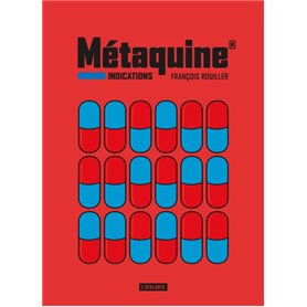 METAQUINE INDICATIONS VOL 1