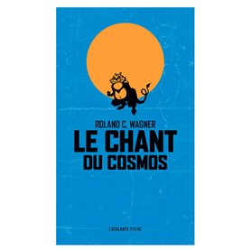 LE CHANT DU COSMOS POCHE