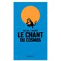 LE CHANT DU COSMOS POCHE