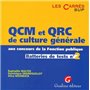 QCM ET QRC DE CULTURE GÉNÉRALE AUX CONCOURS DE LA FONCTION PUBLIQUE. TOME 2.