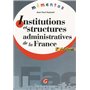 mémento - institutions et structures administratives de la france - 2ème édition
