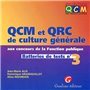 qcm et qrc de culture générale aux concours de la fonction publique.tome 3