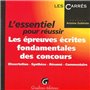 l'essentiel pour réussir les épreuves écrites fondamentales des concours