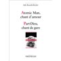 Atomic man, chant d'amour, Part-Dieu, chant de gare