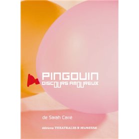 Pingouin, Discours amoureux