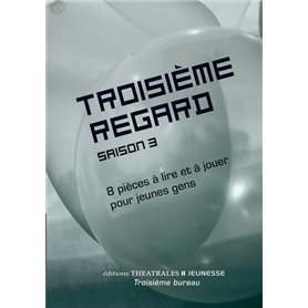 Troisième regard saison 3