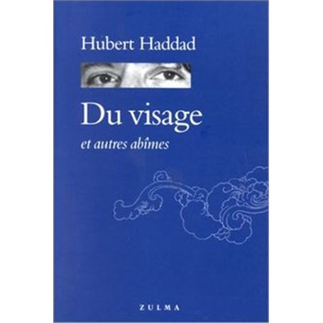 Du visage et autres abîmes