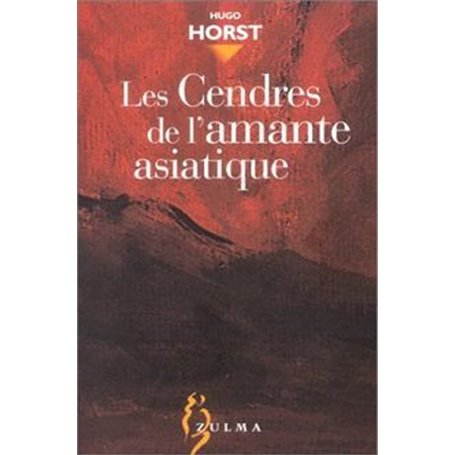 Les cendres de l'amante asiatique