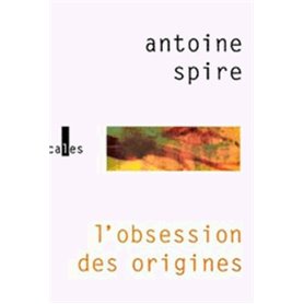 L'obsession des origines