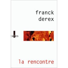 La rencontre