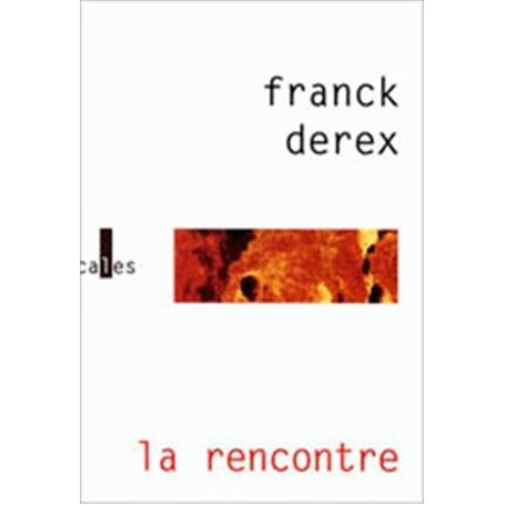 La rencontre