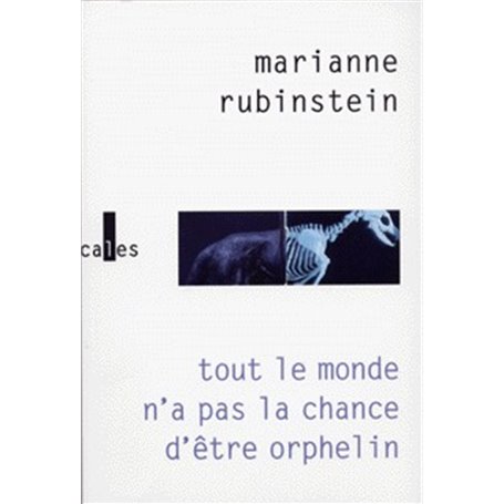 Tout le monde n'a pas la chance d'être orphelin