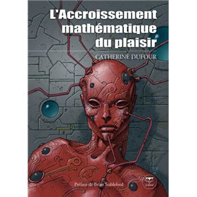 L'accroissement mathématique du plaisir