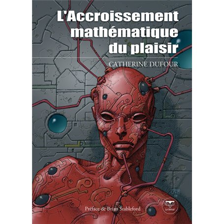 L'accroissement mathématique du plaisir