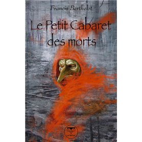 Le petit cabaret des morts