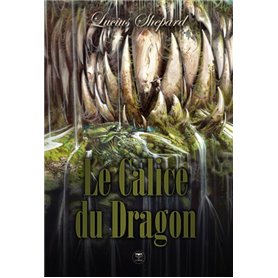 Le calice du dragon