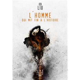 L'homme qui mit fin à l'histoire