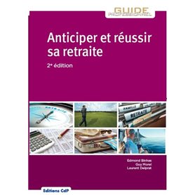 Anticiper et réussir sa retraite