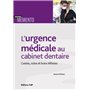 L'urgence médicale au cabinet dentaire