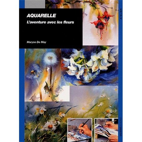 AQUARELLE AVENTURE AVEC LES FLEURS