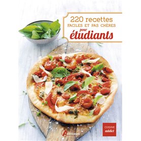 220 recettes faciles et pas chères pour étudiants