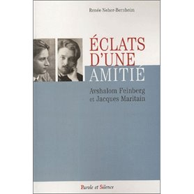 Eclats d'une amitie avshalom feinberg jacques maritain