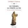 chemin, la verite, la vie - vie du christ (le)