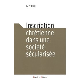 inscription chretienne dans une societe secularisee