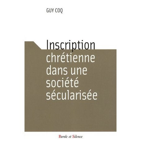 inscription chretienne dans une societe secularisee