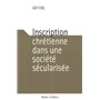 inscription chretienne dans une societe secularisee