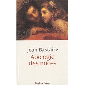 Apologie des noces