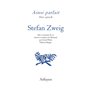 Ainsi parlait Stefan Zweig