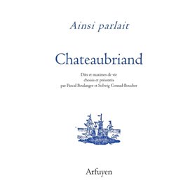 Ainsi parlait Chateaubriand