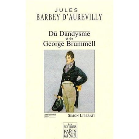 Du Dandysme et de George Brummell