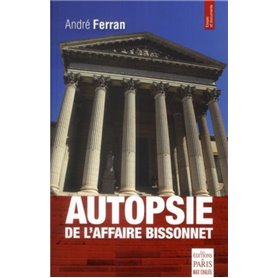 Autopsie de l'affaire Bissonnet