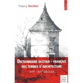 Dictionnaire occitan - français des termes d'architecture