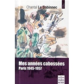 Mes années cabossées