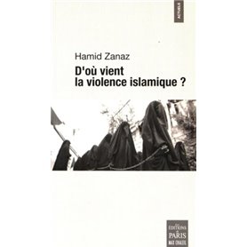 D'où vient la violence islamique ?