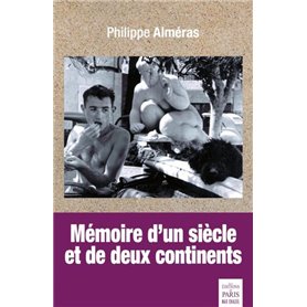 Mémoire d'un siècle et de deux continents