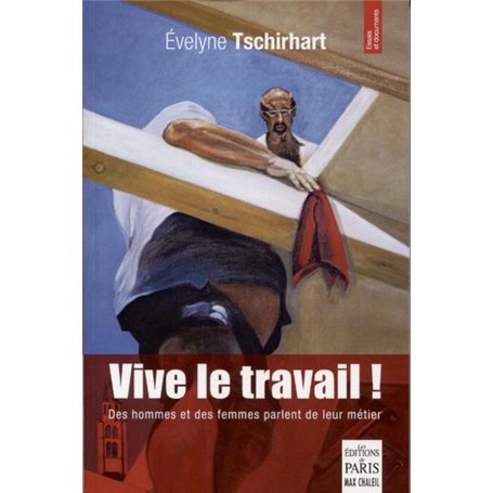 Vive le travail !