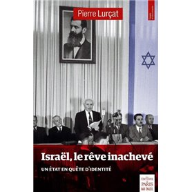 Israël, le rêve inachevé