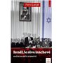 Israël, le rêve inachevé