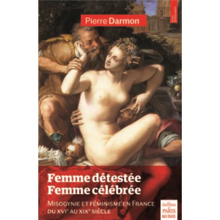 Femme détestée - Femme célébrée