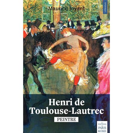 Henri de Toulouse-Lautrec peintre