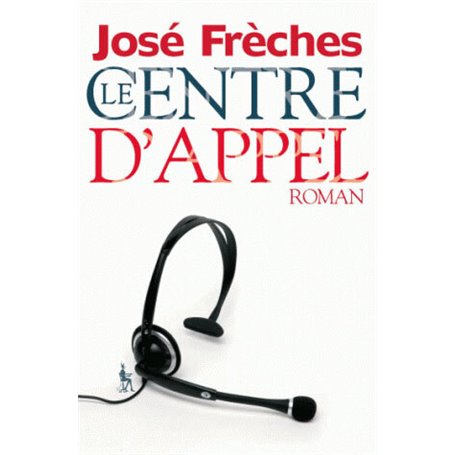 Le centre d'appel